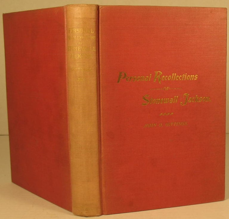 Item #108 Personal Recollections of Stonewall Jackson, Also Sketches and Stories. John G. Gittings.