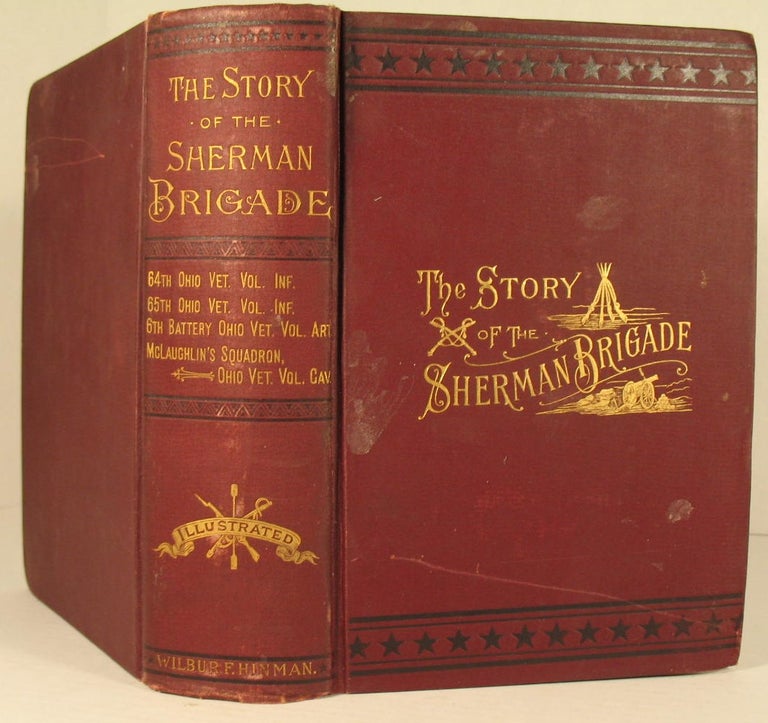 Item #173 The Story of the Sherman Brigade. LtCol Wilbur F. Hinman.