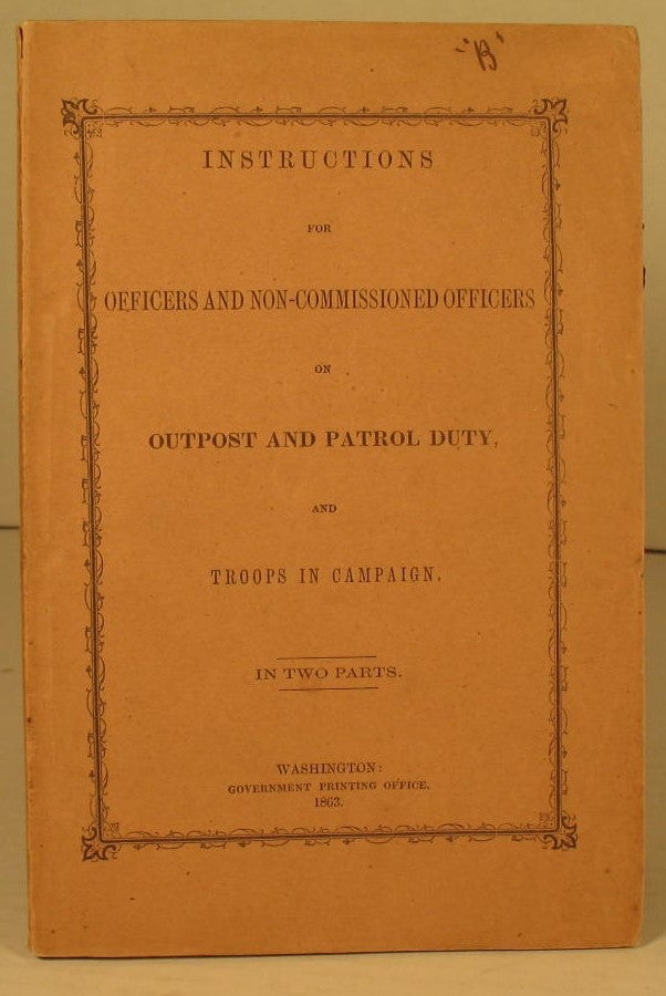 Item #193 Instructions for Officers on Outpost and Patrol Duty. GPO.