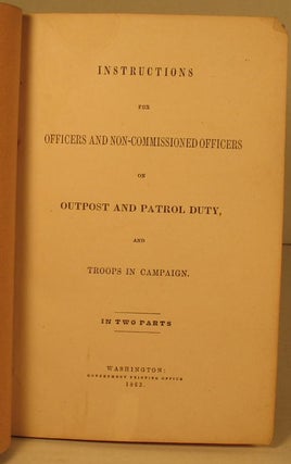 Instructions for Officers on Outpost and Patrol Duty.