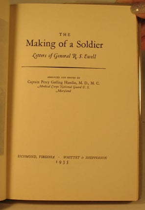 The Making of a Soldier: Letters of General R.S. Ewell.