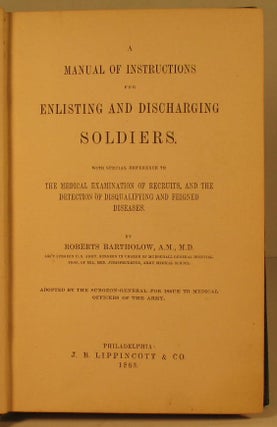 A Manual of Instructions for Enlisting and Discharging Soldiers.