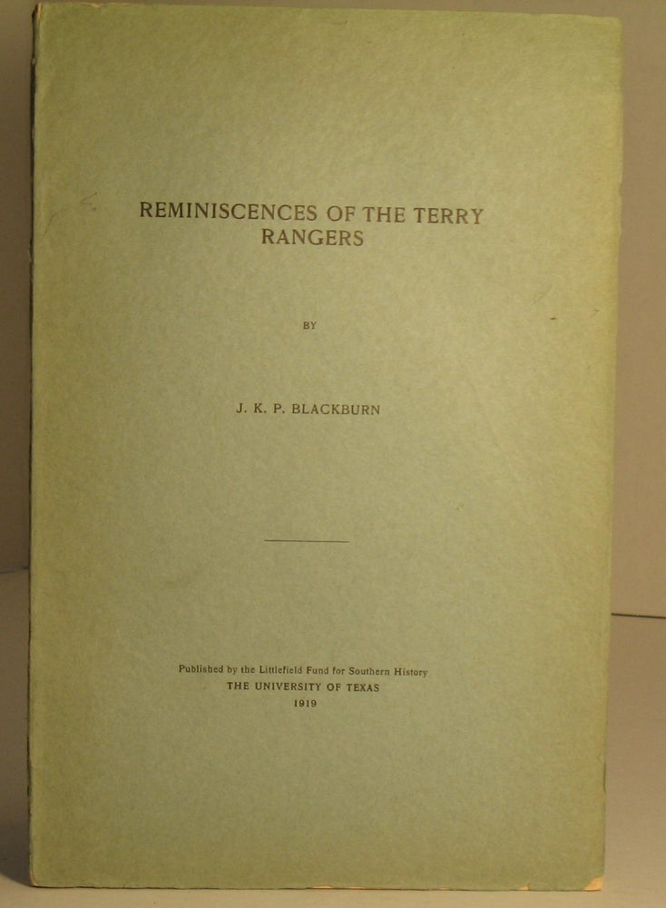 Item #34 Reminiscences of the Terry Rangers. James K. P. Blackburn.