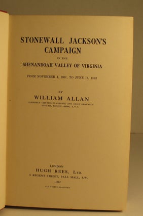 Stonewall Jackson’s Campaign in the Shenandoah Valley of Virginia.