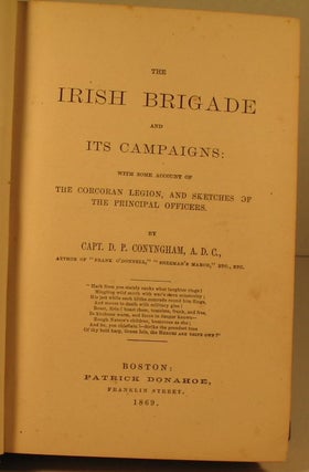 The Irish Brigade and Its Campaigns.