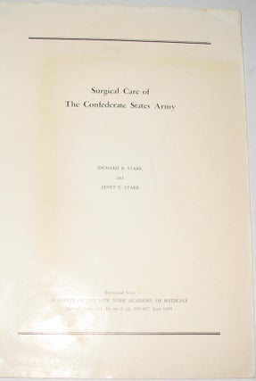Surgical Care of the Confederate States Army.