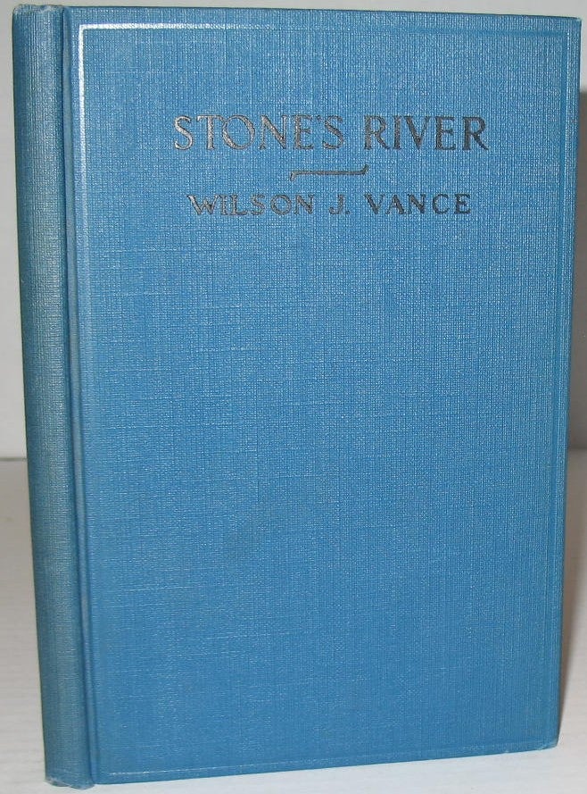 Item #306 Stone’s River: The Turning Point of the Civil War. Wilson J. Vance.