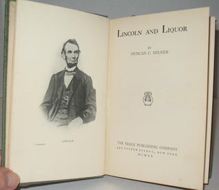 Lincoln and Liquor.