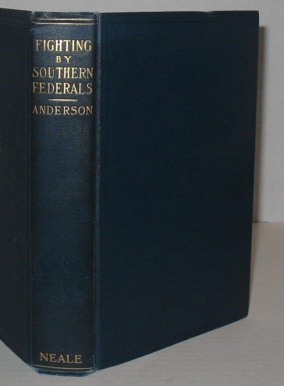 Item #324 Fighting by Southern Federals. Charles C. Anderson.
