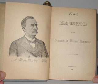 War Reminiscences by the Surgeon of Mosby’s Command.