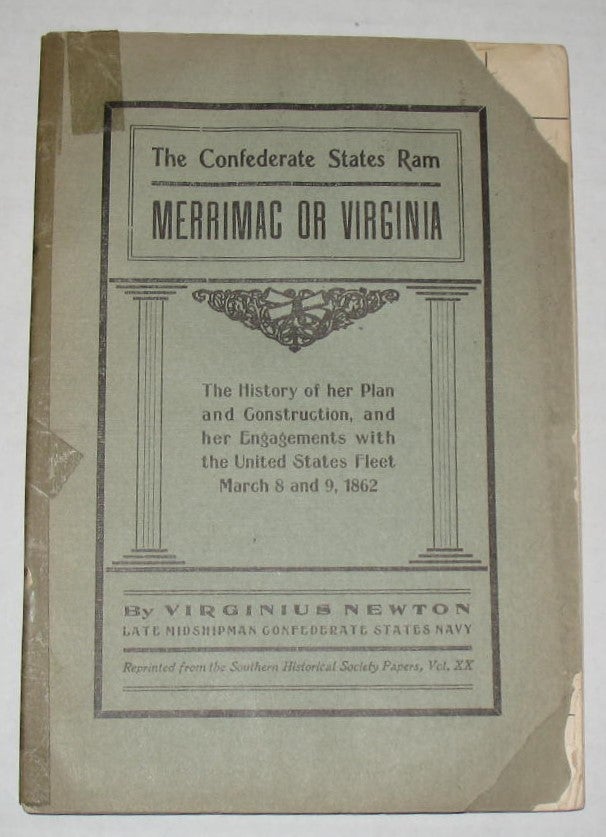 Item #364 The Confederate States Ram Merrimac or Virginia. Midshipman Virginius Newton.