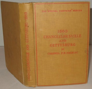 Item #395 1863. Chancellorsville and Gettysburg. Special Campaign Series. Colonel P. H. Dalbiac