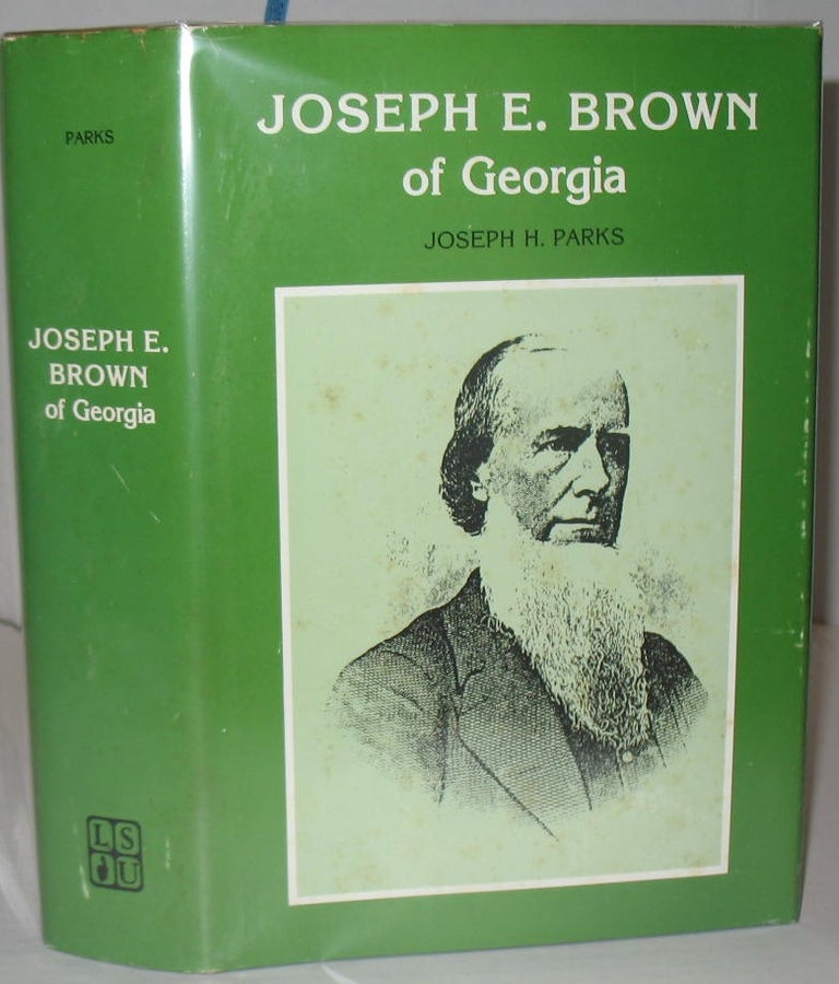 Item #398 Joseph E. Brown of Georgia. Joseph. H. Parks.