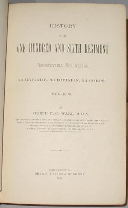 History of the One Hundred and Sixth Regiment Pennsylvania Volunteers.