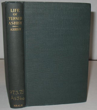 Item #412 Life of Turner Ashby. Thomas A. Ashby