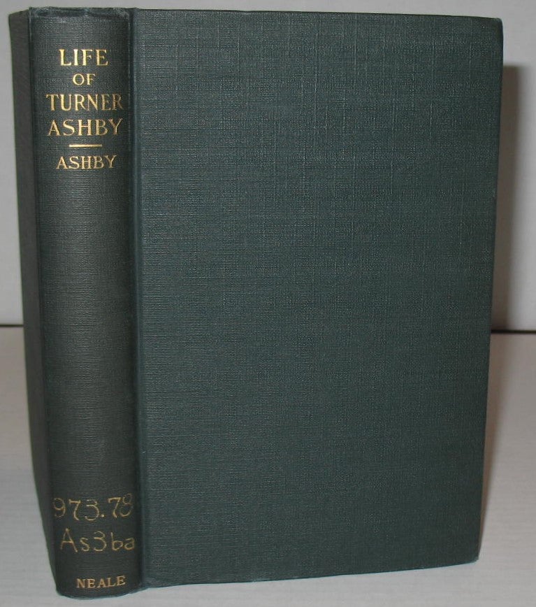Item #412 Life of Turner Ashby. Thomas A. Ashby.