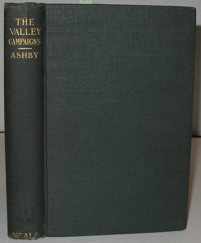 Item #416 The Valley Campaigns. Thomas A. Ashby.