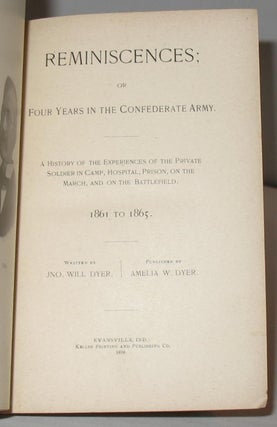 Reminiscences, Or Four Years in the Confederate Army.