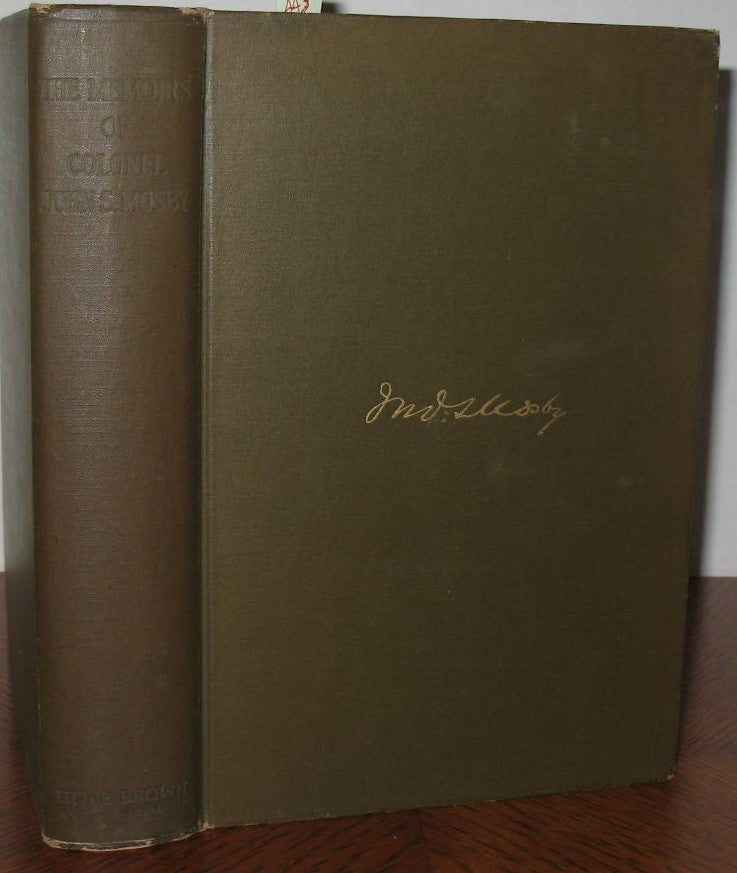 Item #443 The Memoirs of Colonel John S. Mosby. Charles W. Russell.