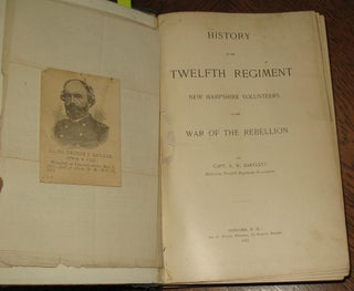 History of the Twelfth Regiment New Hampshire Volunteers in the War of the Rebellion.