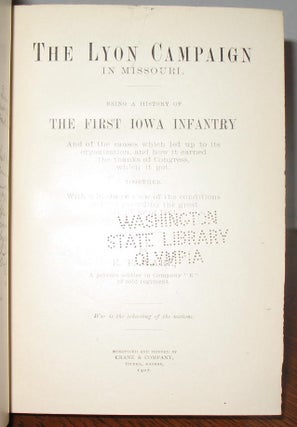 The Lyon Campaign: History of the 1st Iowa Infantry.