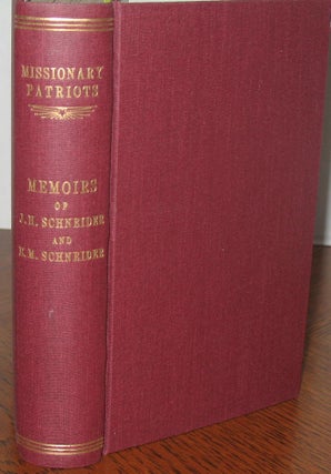 Item #500 Memoirs of James H. Schneider and Edward M. Schneider. Increase N. Tarbox