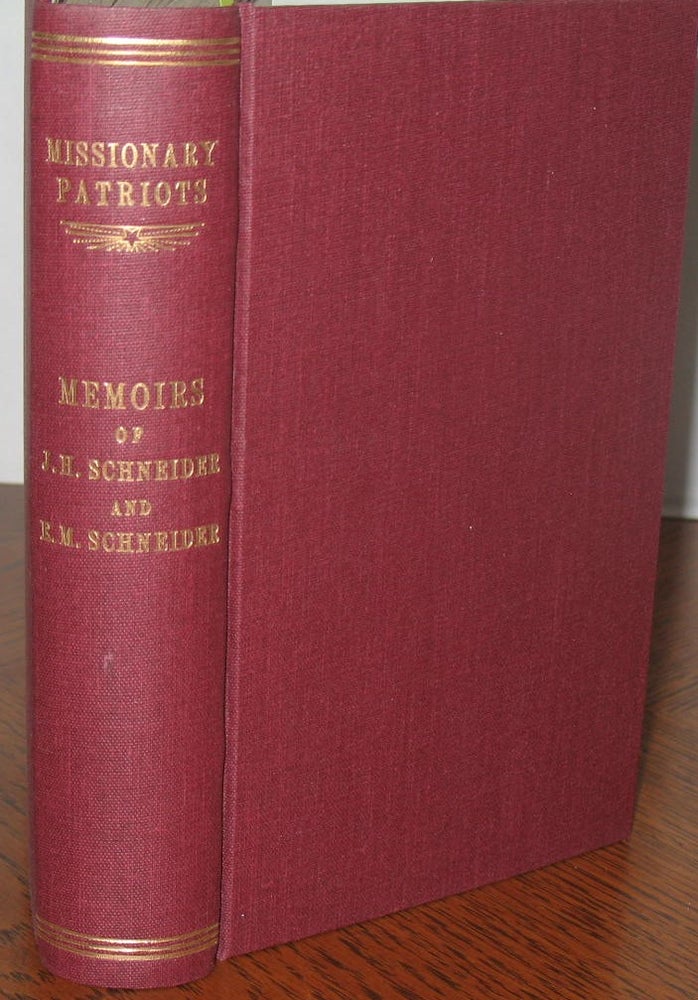 Item #500 Memoirs of James H. Schneider and Edward M. Schneider. Increase N. Tarbox.