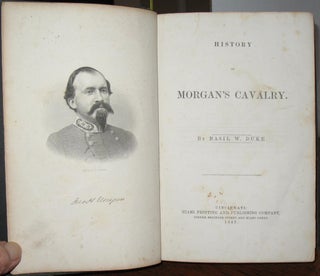 History of Morgan's Cavalry.