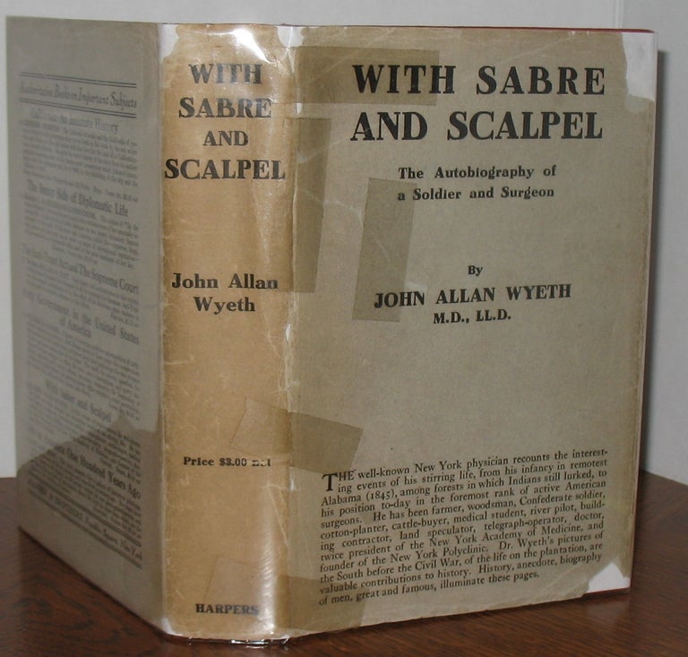 Item #549 With Sabre and Scalpel. Dr. John A. Wyeth.