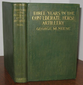 Item #555 Three Years in the Confederate Horse Artillery. George M. Neese