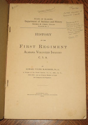 History of the First Regiment Alabama Volunteer Infantry, CSA.