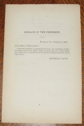 Item #570 Message of the President. Confederate Government, Richmond. January 17, 1863. President...