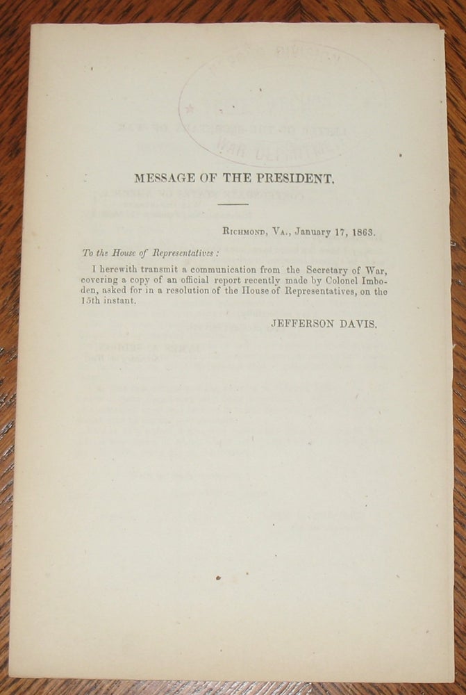 Item #570 Message of the President. Confederate Government, Richmond. January 17, 1863. President Jefferson Davis.
