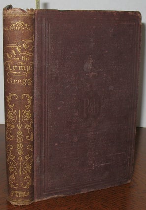 Item #577 Life in the Army in the Departments of Virginia, and the Gulf Including Observations in...