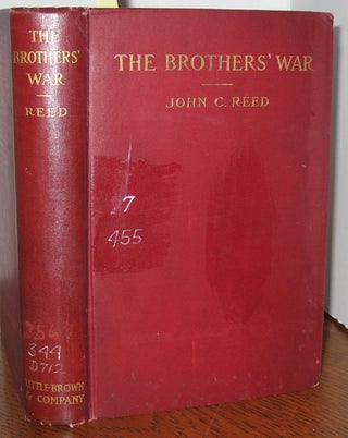 Item #581 The Brother’s War. John C. Reed