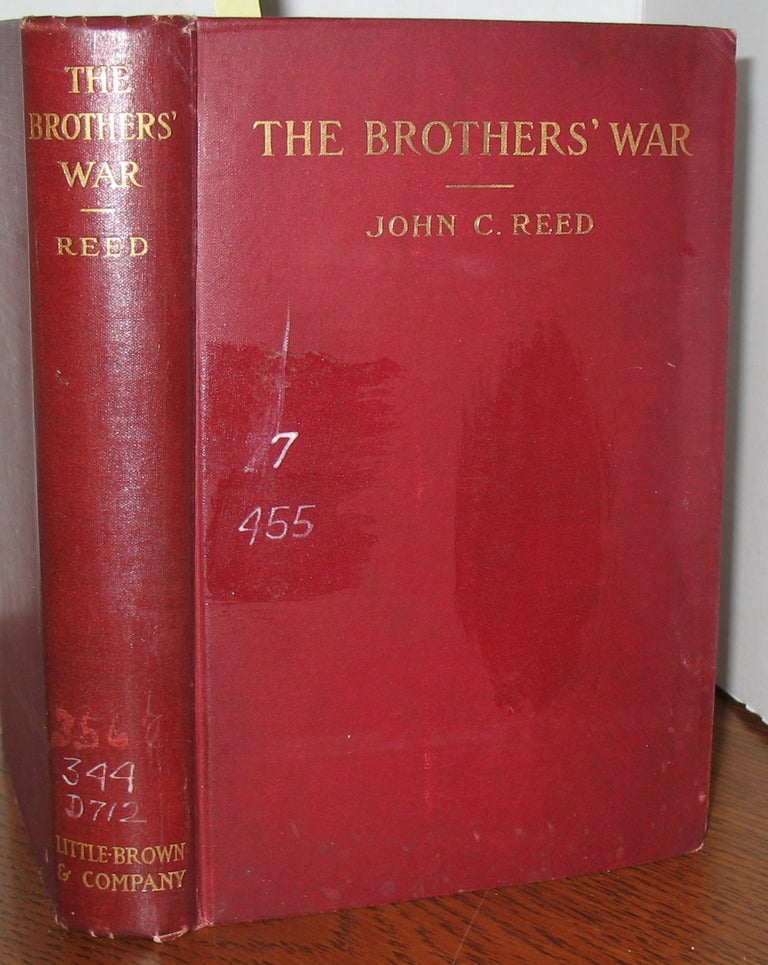 Item #581 The Brother’s War. John C. Reed.