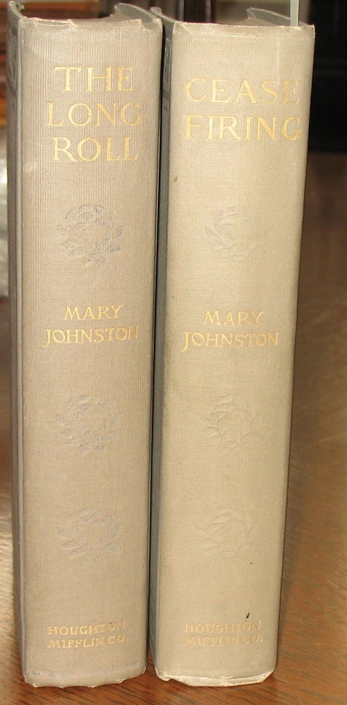 Item #592 Cease Firing and The Long Roll (Two Volumes). Mary Johnston.