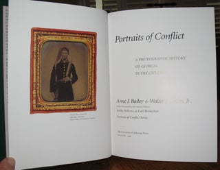 Portraits of Conflict: A Photographic History of Georgia in the Civil War.
